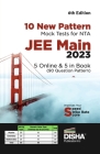 10 New Pattern Mock Tests for NTA JEE Main 2023 - 5 Online & 5 in Book (90 Question pattern) 6th Edition Physics, Chemistry, Mathematics - PCM Optiona By Disha Experts Cover Image