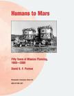 Humans to Mars: Fifty Years of Mission Planning, 1950 - 2000 (Monographs in Aerospace History) Cover Image