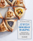 The Artisanal Kitchen: Jewish Holiday Baking: Inspired Recipes for Rosh Hashanah, Hanukkah, Purim, Passover, and More Cover Image