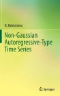 Non-Gaussian Autoregressive-Type Time Series By N. Balakrishna Cover Image