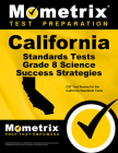 California Standards Tests Grade 8 Science Success Strategies Study Guide: CST Test Review for the California Standards Tests By Mometrix California School Assessment Te (Editor) Cover Image
