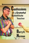 Confessions of a Grateful Substitute Teacher Cover Image