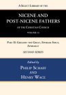 A Select Library of the Nicene and Post-Nicene Fathers of the Christian Church, Second Series, Volume 13 By Philip Schaff (Editor), Henry Wace (Editor) Cover Image