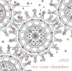 The Time Chamber: A Magical Story and Coloring Book (Time Adult Coloring Books #2) Cover Image