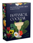 The Botanical Cocktail Deck of Cards: 50 Cocktail Recipe Cards Inspired by Nature By Elouise Anders, Annabelle Lambie (Illustrator) Cover Image