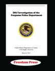 DOJ Investigation of the Ferguson Police Department By Harvey Norris Cover Image