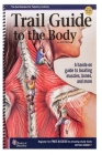 Trail Guide to the Body By Richard Watts Cover Image