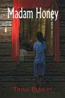 Madam Honey By Trina Beasley Cover Image