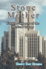 Stone Mother: Final Installment of the Medical Trilogy Cover Image