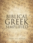 Biblical Greek Simplified Cover Image