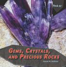Gems, Crystals, and Precious Rocks (Rock It!) By Steven M. Hoffman, Stephanie Hoffman Cover Image