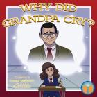 Why Did Grandpa Cry? Cover Image