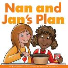 Nan and Jan's Plan (Rhyming Word Families) By Marv Alinas, Kathleen Petelinsek (Illustrator) Cover Image