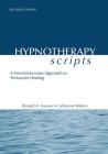 Hypnotherapy Scripts: A Neo-Ericksonian Approach to Persuasive Healing Cover Image