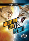 Mountain Lion vs. Coyote By Thomas K. Adamson Cover Image