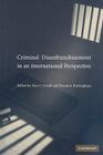 Criminal Disenfranchisement in an International Perspective By Alec C. Ewald (Editor), Brandon Rottinghaus (Editor) Cover Image