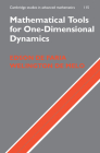 Mathematical Tools for One-Dimensional Dynamics (Cambridge Studies in Advanced Mathematics #115) By Edson de de Faria, Welington de de Melo Cover Image