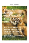 Did You Know? 50 Amazing Fact about the Lion!: Did You Know?, Interesting Facts about the Lion, Awesome Facts about the Lion, Lion Facts. Cover Image