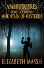 Ameri-Scares: North Carolina: Mountain of Mysteries Cover Image