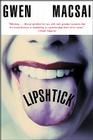 Lipshtick By Gwen Macsai Cover Image