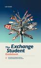 The Exchange Student Guidebook: Everything You'll Need to Spend a Successful High School Year Abroad Cover Image