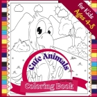 Cute Animals Coloring Book for Kids ages 4-8: Fun Coloring book to Color Farm and Wild Animals, 72 pages, Paperback 8.5*8.5 inches By Carol Childson Cover Image