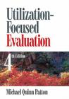 Utilization-Focused Evaluation By Michael Quinn Patton Cover Image