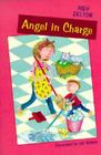Angel in Charge By Judy Delton, Leslie Holt Morrill (Illustrator) Cover Image