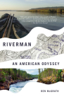 Riverman: An American Odyssey Cover Image