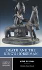 Death and the King's Horseman (Norton Critical Editions) By Wole Soyinka, Simon Gikandi (Editor) Cover Image