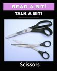 Read a Bit! Talk a Bit!: Scissors By Mary Morris, Gunilla Denton-Cook Cover Image