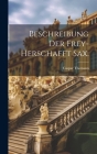 Beschreibung der Frey-Herschafft Sax. By Caspar Thomann Cover Image