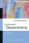 The Message of Deuteronomy (Bible Speaks Today) By Raymond Brown Cover Image