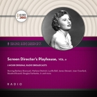 Screen Directors Playhouse, Vol. 2 Lib/E By Black Eye Entertainment, A. Full Cast (Read by) Cover Image