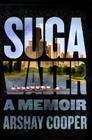 Suga Water: A Memoir Cover Image