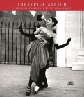 Frederick Ashton (Royal Opera House Heritage Series) Cover Image