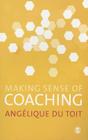 Making Sense of Coaching By Angelique Du Toit Cover Image