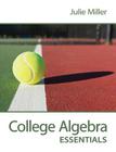 College Algebra Essentials By Julie Miller Cover Image