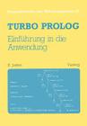 Turbo PROLOG -- Einführung in Die Anwendung (Programmieren Von Mikrocomputern #29) Cover Image