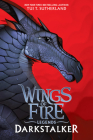 Darkstalker (Wings of Fire: Legends) (Special Edition) By Tui T. Sutherland Cover Image