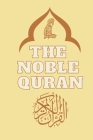 The Noble Quran Translated into english: The Holy Quran Quran Kareem the Glorious Quran Cover Image