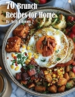 70 Brunch Recipes for Home Cover Image