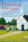 Practical Virtues: Readings, Sermons, Prayers, and Hymns for the African American Family By Floyd H. Flake, Elaine Flake Cover Image