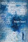 New & Selected Poems, 1957 - 2011 By Robert Sward Cover Image