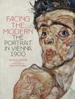 Facing the Modern: The Portrait in Vienna 1900 Cover Image