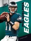 Philadelphia Eagles (Inside the NFL) By Robert Cooper Cover Image