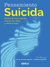 Pensamiento suicida: Pautas para la intervención clínica con niños y adolescentes Cover Image