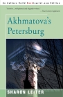 Akhmatova's Petersburg By Sharon Leiter Cover Image