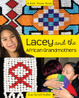 Lacey and the African Grandmothers (Kids' Power Book) By Sue Farrell Holler Cover Image