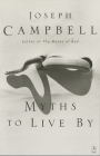 Myths to Live By (Compass) By Joseph Campbell, Johnson E. Fairchild (Foreword by) Cover Image